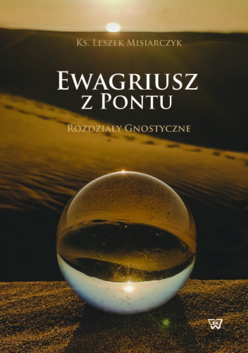 Ewagriusz z Pontu. Rozdziały gnostyczne.