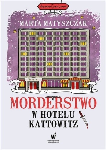 Morderstwo w hotelu Kattowitz