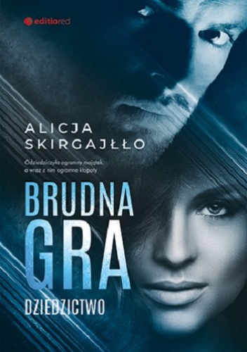 Brudna gra. Dziedzictwo