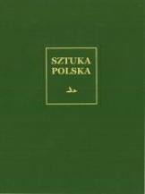 Sztuka polska. Tom 1. Romanizm