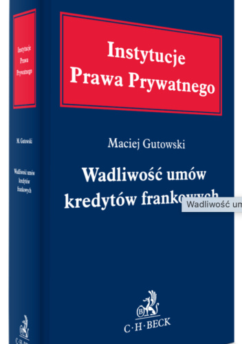 Wadliwość umów kredytów frankowych