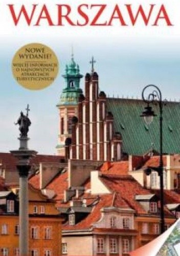 Warszawa. Przewodnik Wiedzy i Życia