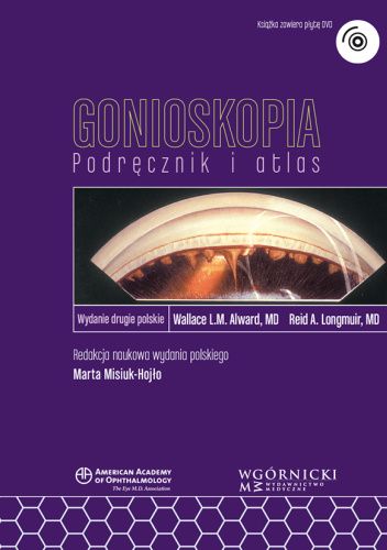Gonioskopia. Podręcznik i atlas