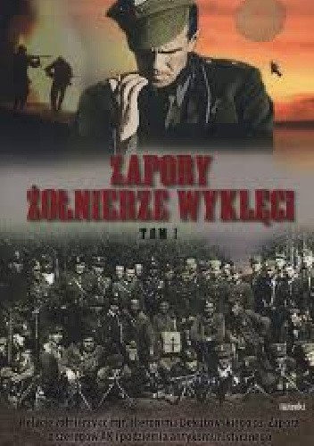 Zapory żołnierze wyklęci. Tom 1