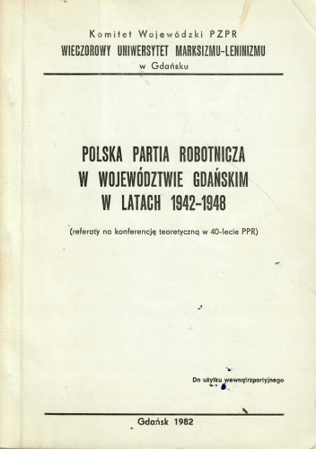 Polska Partia Robotnicza w województwie gdańskim w latach 1942-1948