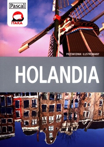 Holandia. Przewodnik ilustrowany