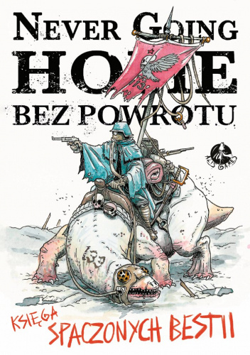 Bez powrotu. Księga spaczonych bestii.
