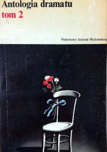 Antologia dramatu. Tom 2