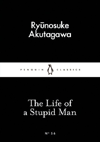 The Life of a Stupid Man