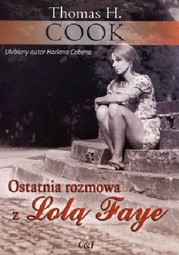 Ostatnia rozmowa z Lolą Faye