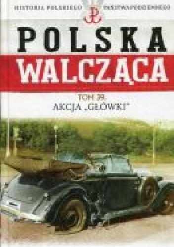 Akcja „Główki”