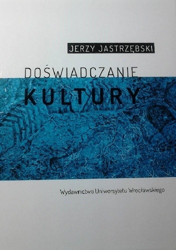 Doświadczanie kultury
