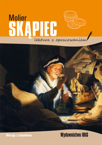 Skąpiec Lektura z opracowaniem