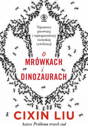 O mrówkach i dinozaurach
