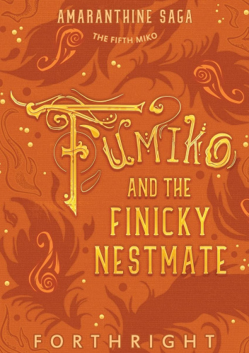 Fumiko and the Finicky Nestmate