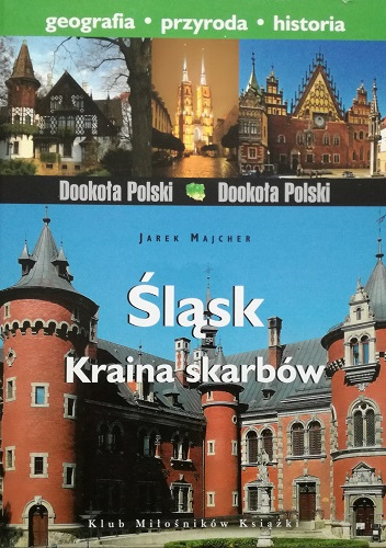 Śląsk. Kraina skarbów