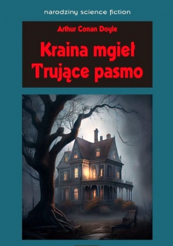 Kraina mgieł. Trujące pasmo