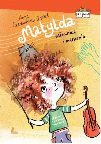 Matylda. Tajemnica i marzenia