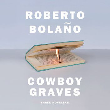 Cowboy Graves. Three Novellas
