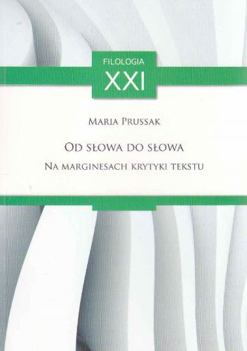 Od słowa do słowa. Na marginesach krytyki tekstu
