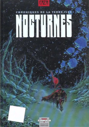 Chroniques de la Terre Fixe - Nocturnes