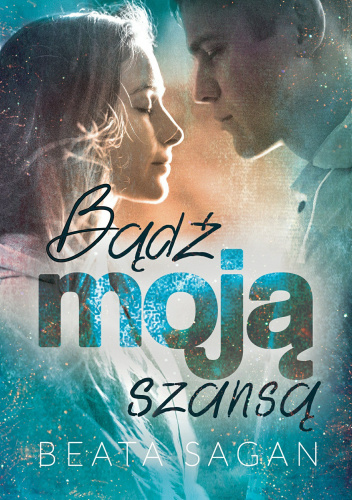 Bądź moją szansą