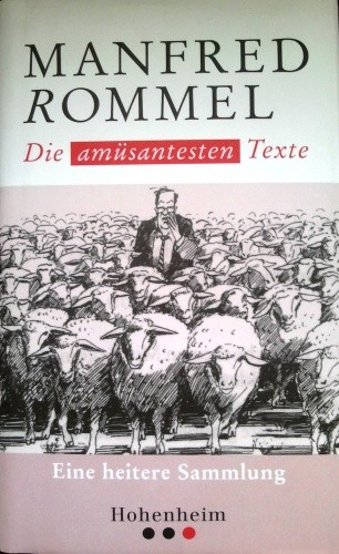 Die amüsantesten Texte. Eine heitere Sammlung