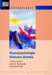 Neuropsychologia kliniczna dziecka