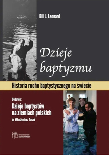 Dzieje baptyzmu. Historia ruchu baptystycznego na świecie