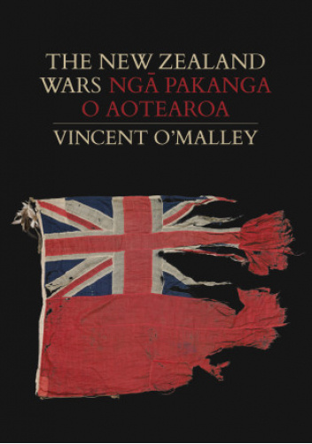The New Zealand Wars | Ngā Pakanga o Aotearoa
