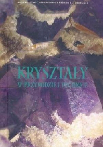Kryształy w przyrodzie i technice