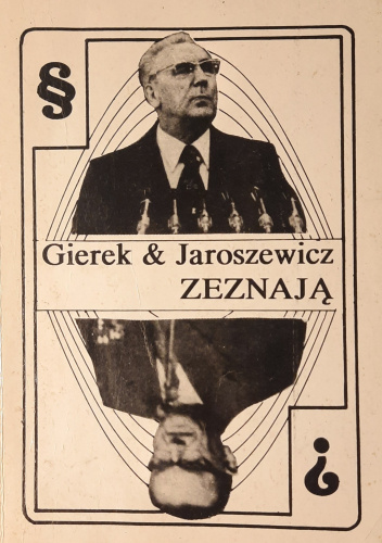 Gierek & Jaroszewicz zeznają