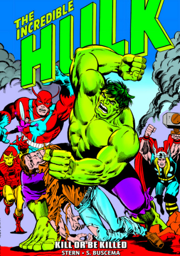 Incredible Hulk Epic Collection. Kill or Be Killed
