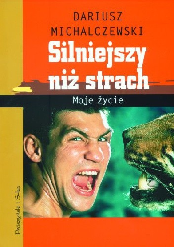 Silniejszy niż strach. Moje życie