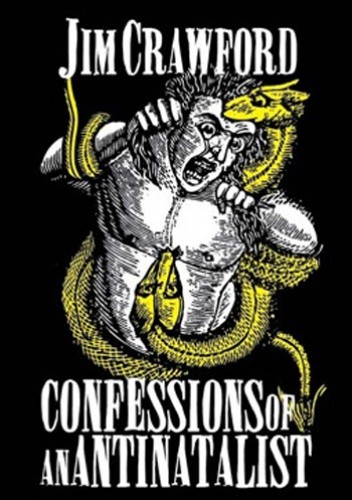 Confessions of an Antinatalist