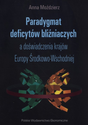Paradygmat deficytów bliźniaczych a doświadczenia krajów Europy Środkowo-Wschodniej