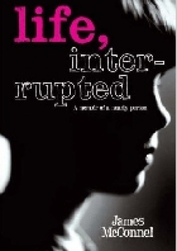 Life, interrupted