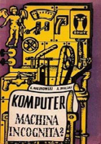 Komputer machina incognita?