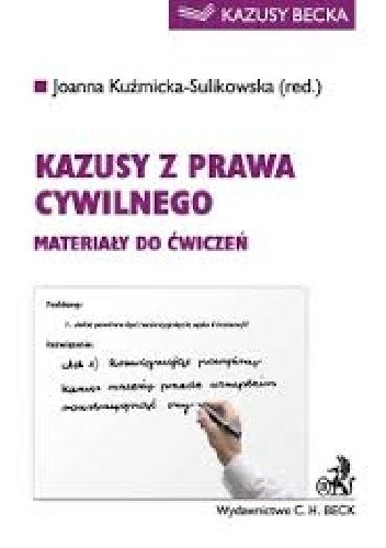 Kazusy z prawa cywilnego. Materiały do ćwiczeń Wydanie: 2