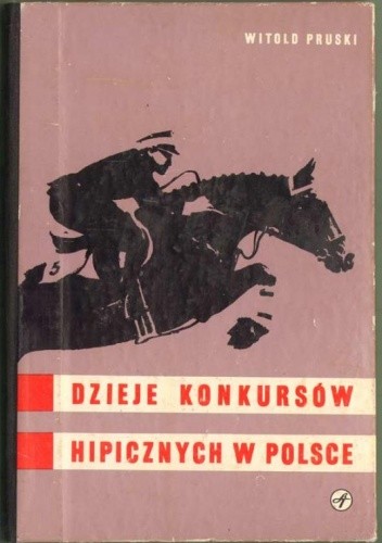 Dzieje konkursów hipicznych w Polsce