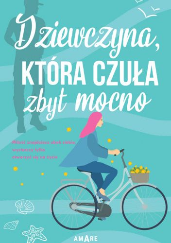 Dziewczyna, która czuła zbyt mocno