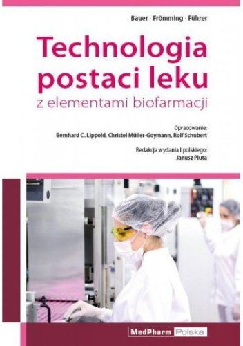 Technologia postaci leku z elementami biofarmacji