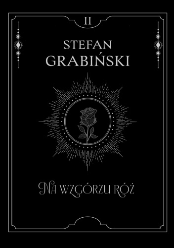 Na wzgórzu róż