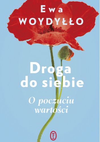 Droga do siebie. O poczuciu wartości