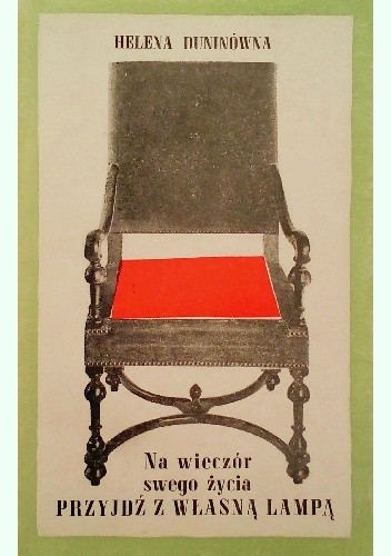 Na wieczór swego życia przyjdź z własną lampą