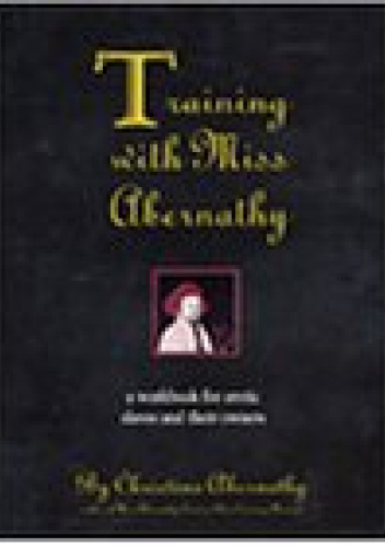 Training With Miss Abernathy: A Workbook for Erotic Slaves and Their Owners
