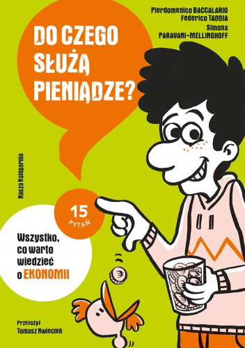 Do czego służą pieniądze? Wszystko, co warto wiedzieć o ekonomii