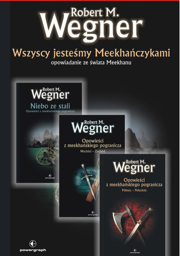 Wszyscy jesteśmy Meekhańczykami. Opowiadanie ze świata Meekhanu