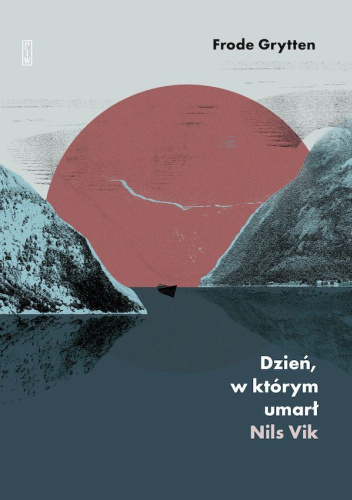 Dzień, w którym umarł Nils Vik