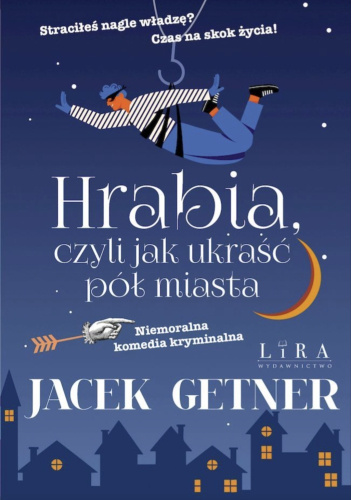 Hrabia, czyli jak ukraść pół miasta